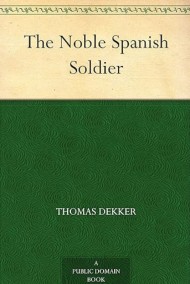 Благородный испанский солдат Thomas Decker