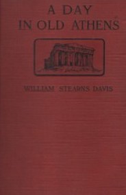 William Stearns Davis читать онлайн День в старых Афинах