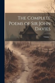 Сэр Джон Дэвис читать онлайн Полное собрание стихотворений Сэра Джона Дэвиса
