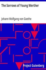 Печаль молодого Вертера Goethe, Johann Wolfgang von