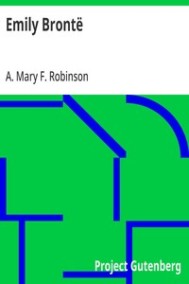 Эмили Бронте Robinson, A. Mary F. (Agnes Mary Frances)