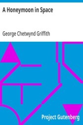 Медовый месяц в космосе Griffith, George Chetwynd