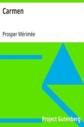 Кармен Mérimée, Prosper