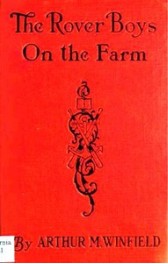 The Rover Boys on the Farm, Last Days at Putnam Hall (альбом) Stratemeyer, Edward