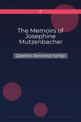 The Memoirs of Josephine Mutzenbacher Джеймс Фенимор Купер